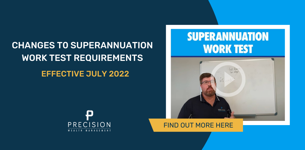 Super Work Test Header Superannuation Work Test Changes