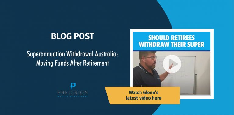 Precision-Wealth_Blog_Image_MovingFunds Superannuation Withdrawal Australia