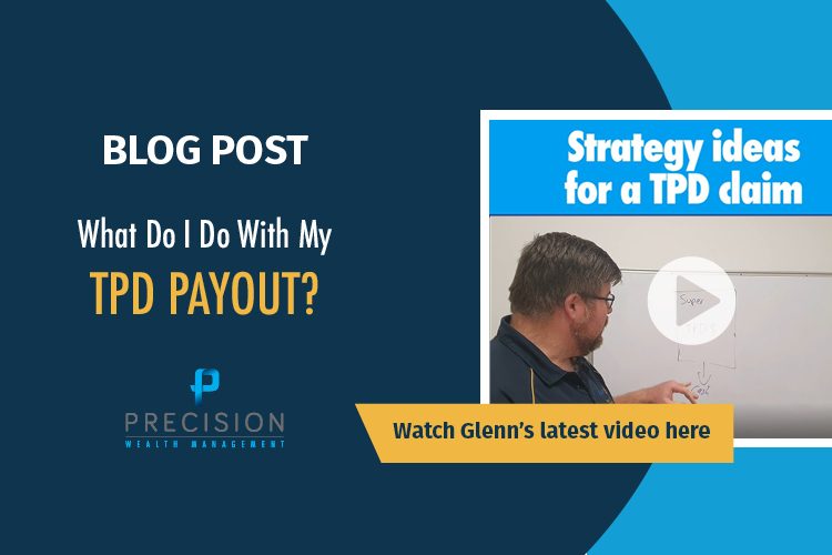 What do i do with my TPD payout?