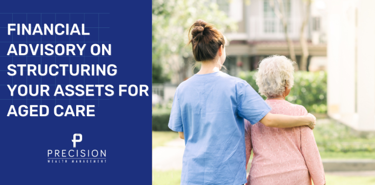 Financial advisory on structuring your assets for aged care (1) Financial-advisory-on-structuring-your-assets-for-aged-care