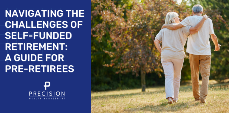 2024-1~1 Navigating the challenges or self-funded retirement: A guide for pre-retirees